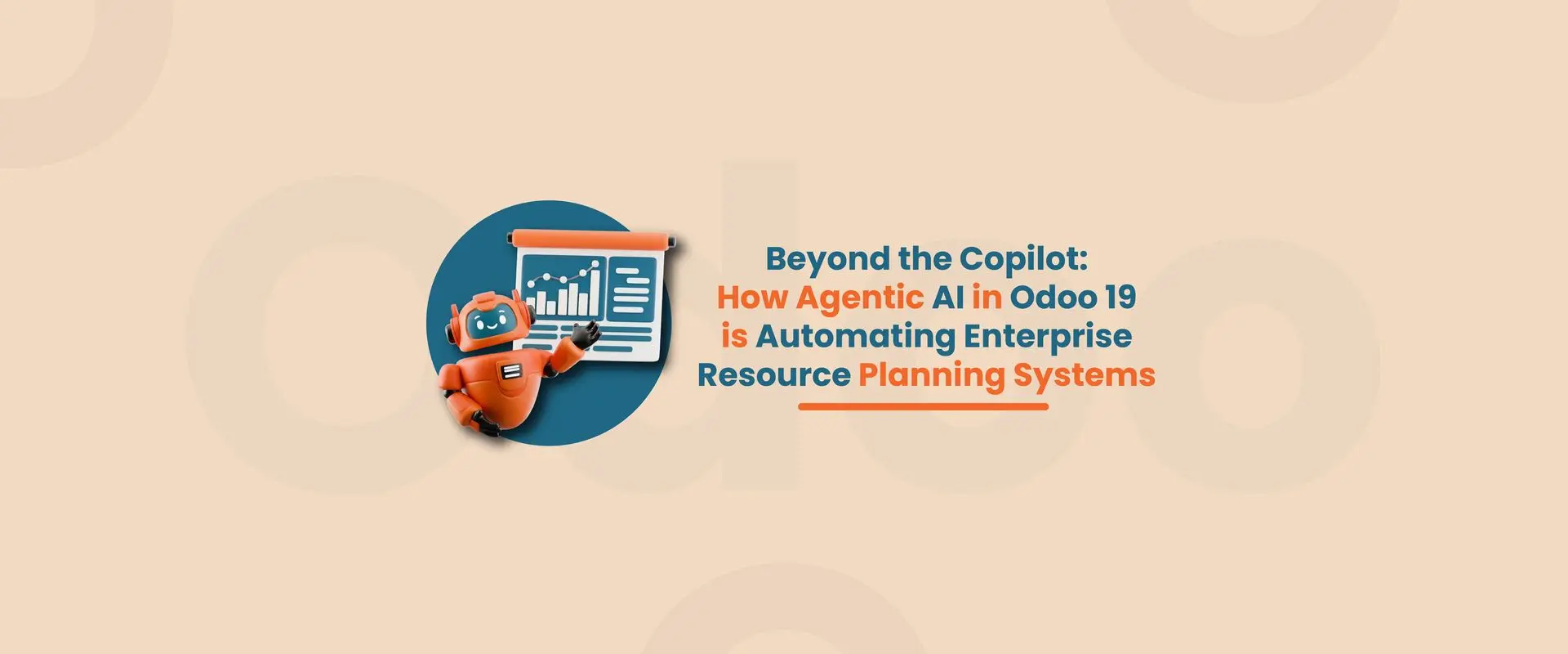 Beyond the Copilot: How Agentic AI in Odoo 19 is Automating Enterprise Resource Planning Systems