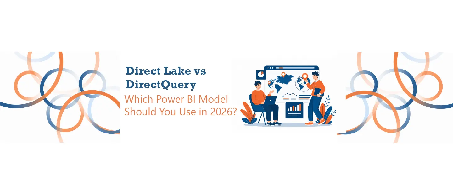 Direct Lake Directquery Direct Lake vs DirectQuery: Power BI Models 2026