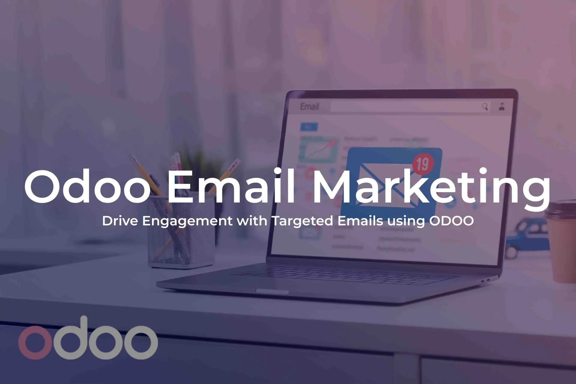 Enhancing Business Communication with Odoo Email Marketing: A Technical and Functional Perspective