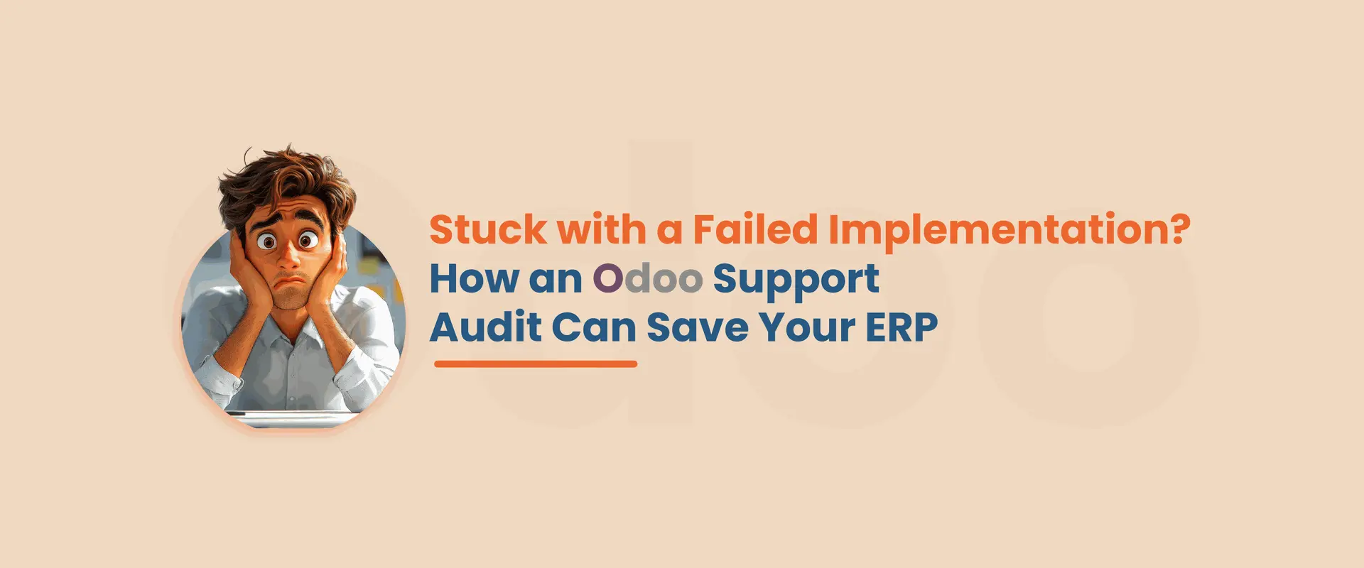 Stuck with a Failed Implementation? How an Odoo Support Audit Can Save Your ERP